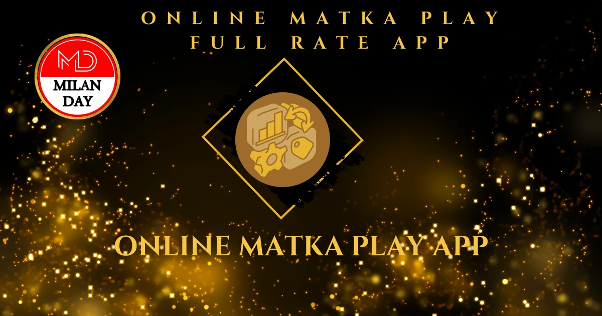 online matka play full rate app​